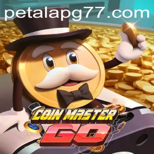 Explore the Exciting World of CoinMasterGO: Unleash the Power of PetalaPG